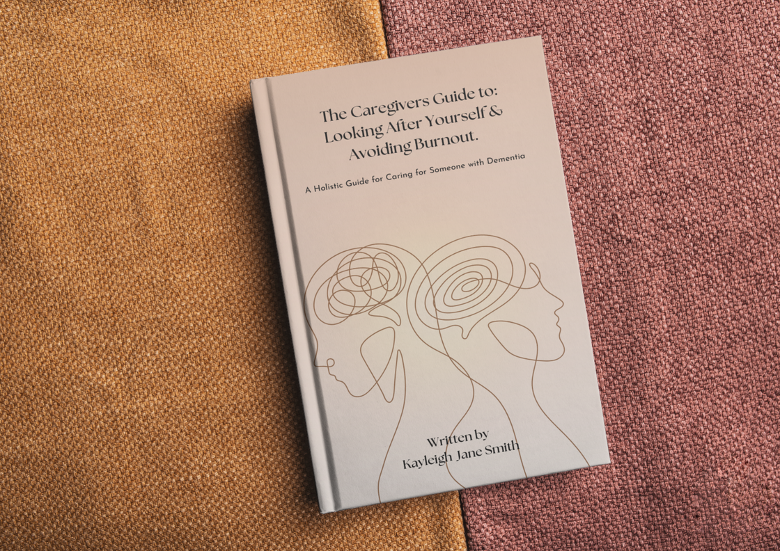 The Caregivers Guide to: Looking After Yourself & Avoiding Burnout